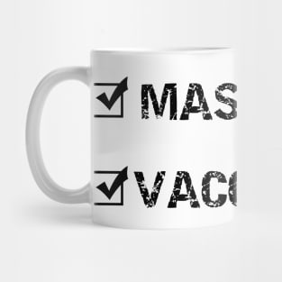 Masked And Vaccinated Mug